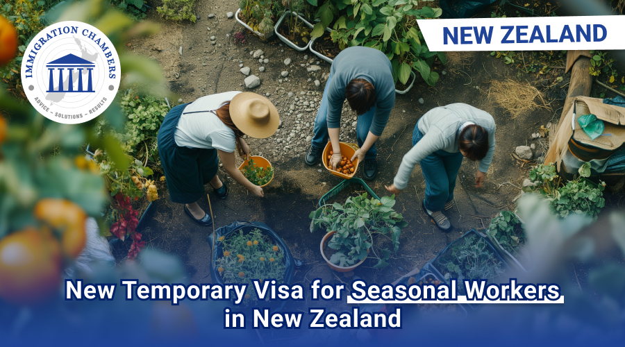 New Temporary Visa for Seasonal Workers in New Zealand