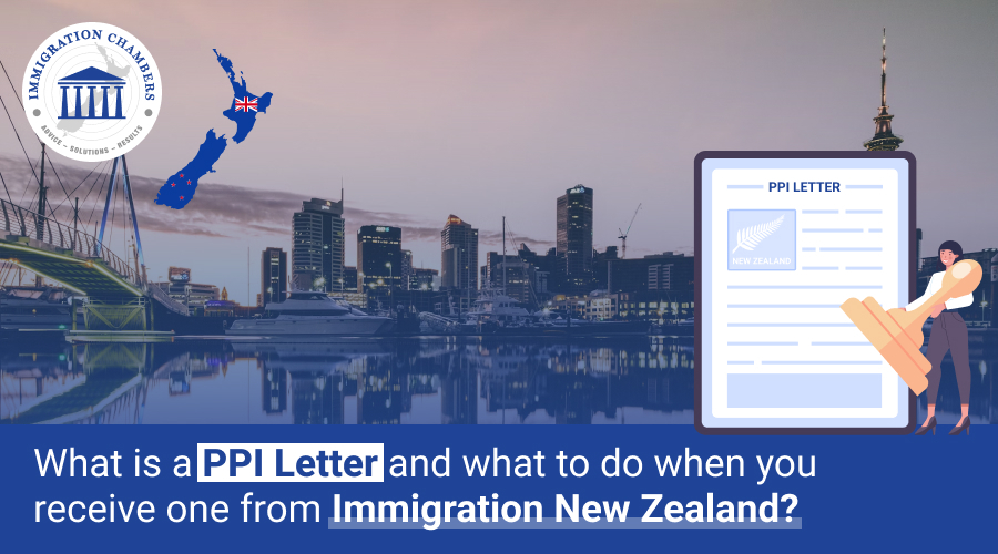 What is a PPI Letter and What to Do When You Receive One from Immigration New Zealand?