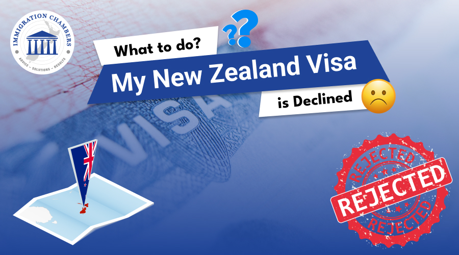 What to do if My New Zealand Visa is Declined?