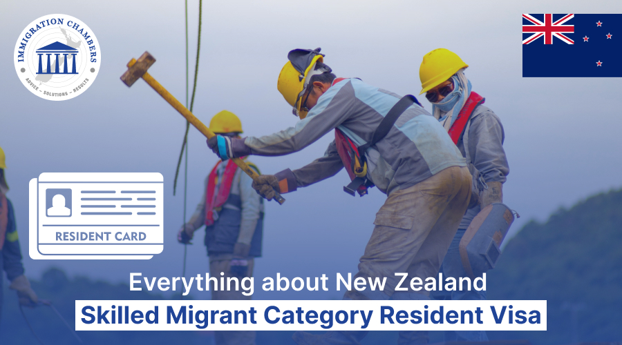 Everything about New Zealand Skilled Migrant Category Resident Visa
