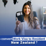 convert a Work Visa to Resident Visa in New Zealand