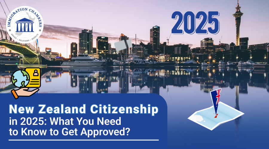 New Zealand Citizenship in 2025: What You Need to Know to Get Approved