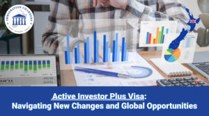 Active Investor Plus Visa: Navigating New Changes and Global Opportunities