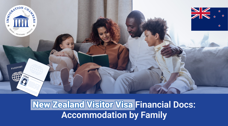 New Zealand Visitor Visa Financial Docs: Accommodation by Family