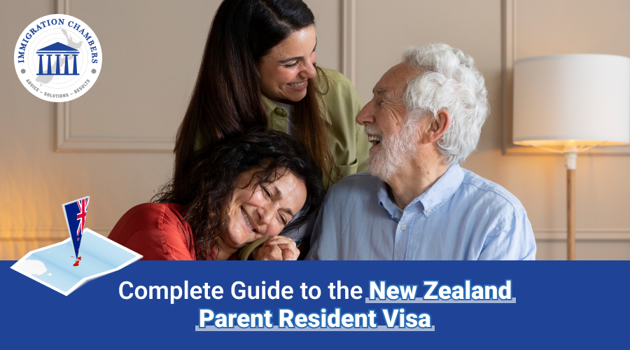 Complete Guide to the New Zealand Parent Resident Visa