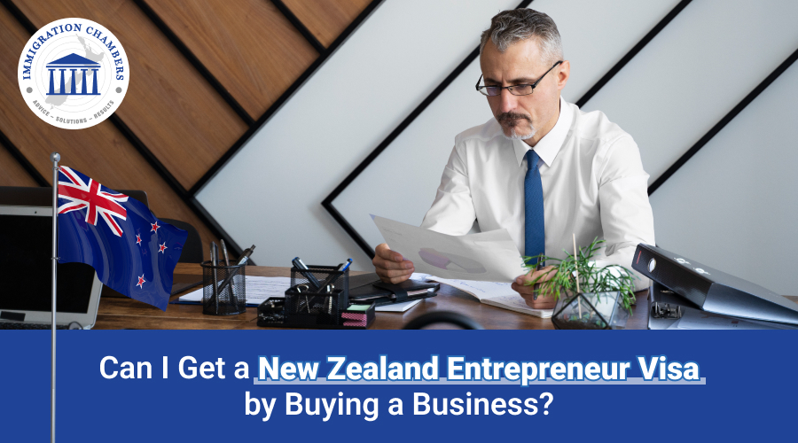 Can I Get a New Zealand Entrepreneur Visa by Buying a Business?