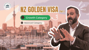 New Zealand Golden Visa (Part 1) - May 2025
