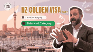 New Zealand Golden Visa (Part 2) - May 2025
