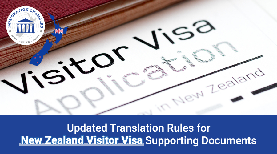 Updated Translation Rules for New Zealand Visitor Visa Supporting Documents