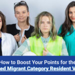 Boost Your Points for the Skilled Migrant Category Resident Visa