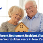 Parent Retirement Resident Visa: Secure Your Golden Years in New Zealand