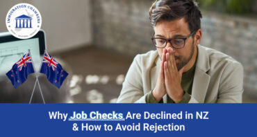 Why Job Checks Are Declined in NZ & How to Avoid Rejection