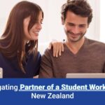 Navigating Partner of a Student Work Visa New Zealand