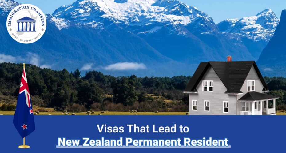 Visas That Lead to New Zealand Permanent Resident