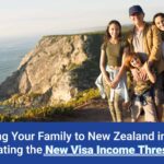 Bringing Your Family to New Zealand in 2026: Navigating the New Visa Income Thresholds