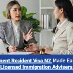 Permanent Resident Visa Made Easy with Licensed Immigration Advisers NZ