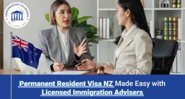 Permanent Resident Visa Made Easy with Licensed Immigration Advisers NZ
