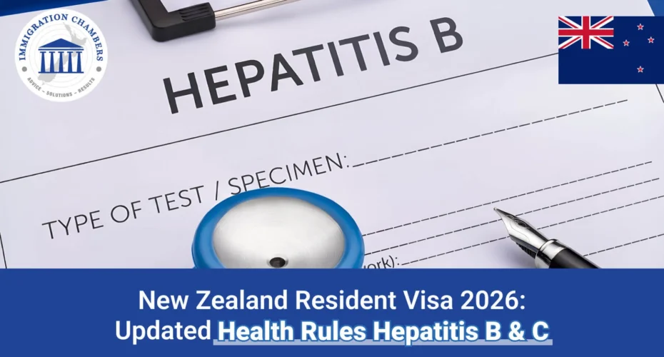 Hepatitis B & C Update: New Zealand Resident Visa Health Rules 2026