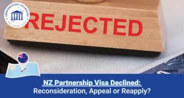 Home 41 NZ Partnership Visa Declined: Reconsideration, Appeal or Reapply